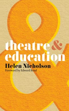 Theatre and Education - Helen Nicholson, Edward Bond