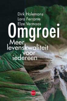 Omgroei - Dirk Holemans, Lara Ferrante, ...