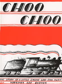 Choo Choo: The Story of a Little Engine Who Ran Away - Virginia Lee Burton