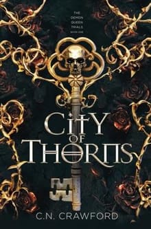 City of Thorns - C N Crawford