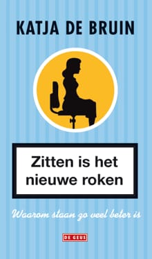 “Zitten is het nieuwe roken