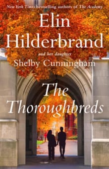 The Thoroughbreds - Elin Hilderbrand