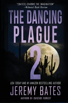 The Dancing Plague 2 - Jeremy Bates