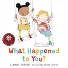 What Happened to You? - James Catchpole