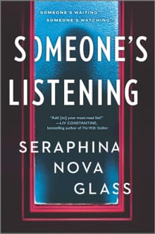 Someone's Listening (Original) - Seraphina Nova Glass