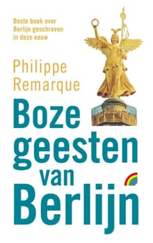 Boze geesten van Berlijn - Philippe Remarque