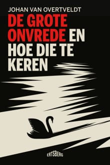 De grote onvrede - Johan Van Overtveldt