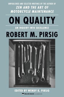 On Quality - Robert M. Pirsig, Wendy K. Pirsig