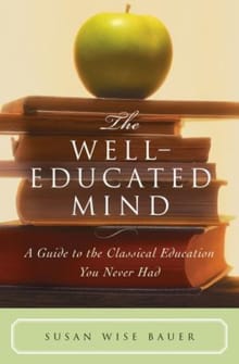 The Well-Educated Mind - Susan Wise Bauer