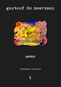 Bevrijdende vrijheid - Gustaaf De Meersman