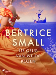 De geur van wilde rozen - Bertrice Small
