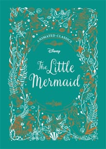 The Little Mermaid (Disney Animated Classics) - Lily Murray