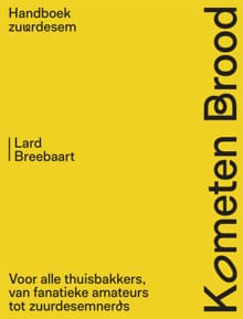 Kometen Brood: handboek zuurdesem