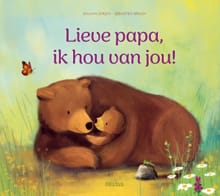 Lieve papa, ik hou van jou! - Sylvain Zorzin