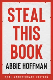 Steal This Book (50th Anniversary Edition) - Abbie Hoffman