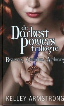 De darkest powers trilogie - Kelley Armstrong