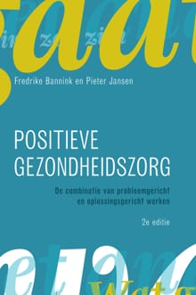 Positieve gezondheidszorg - Fredrike Bannink, Pieter Jansen