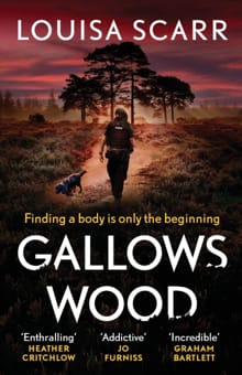 Gallows Wood - Louisa Scarr