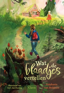 Wat de blaadjes vertellen - Stéphanie van Bolderen