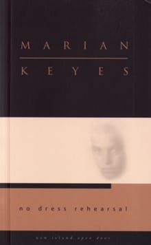 No Dress Rehearsal - Marian Keyes