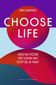 Choose Life - Ben Sansen