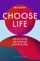 Choose Life
