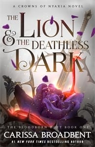The Lion and the Deathless Dark - Carissa Broadbent