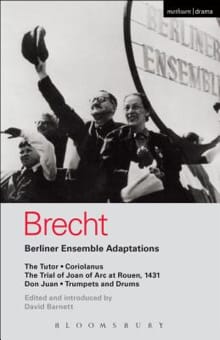 Berliner Ensemble Adaptations - Bertolt Brecht