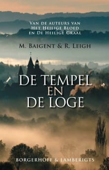 Tempel en de loge - Michael Baigent, Richard Leigh