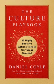 CULTURE PLAYBOOK - Daniel Coyle