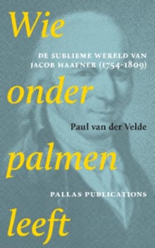 Wie onder palmen leeft - Paul van der Velde