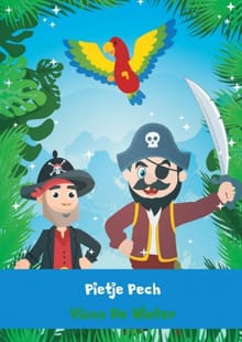 Pietje Pech - Vicco De Winter