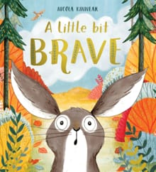 A Little Bit Brave - Nicola Kinnear