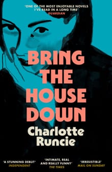 Bring the House Down - Charlotte Runcie