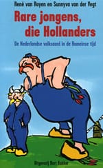 RARE JONGENS DIE HOLLANDERS - R. van Royen, S. van der Vegt