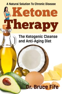 Ketone Therapy - Bruce Fife