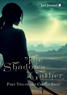 The Shadows Gather - Jarl Versavel