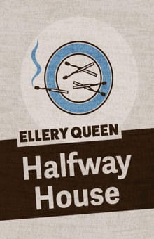Halfway House - Ellery Queen