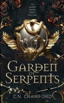 Crawford, C: Garden of Serpents - C N Crawford