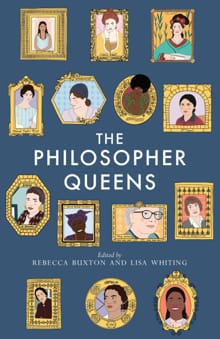 The Philosopher Queens - Rebecca Buxton, Lisa Whiting