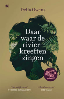 Daar waar de rivierkreeften zingen - Delia Owens