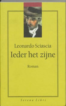 Ieder het zijne - Leonardo Sciascia, Leonardo Sciascia