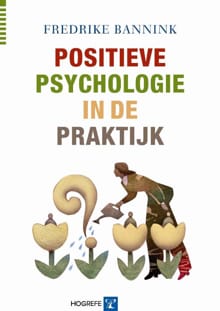Positieve psychologie in de praktijk - Fredrike Bannink