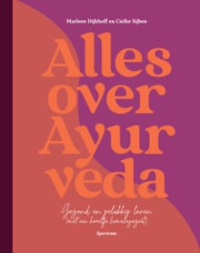 “Alles over Ayurveda