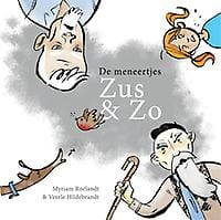De meneertjes Zus en Zo - Myriam Roelandt, Veerle Hildebrandt