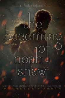 “The Becoming of Noah Shaw