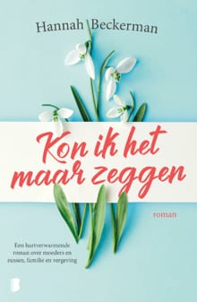 Kon ik het maar zeggen - Hannah Beckerman