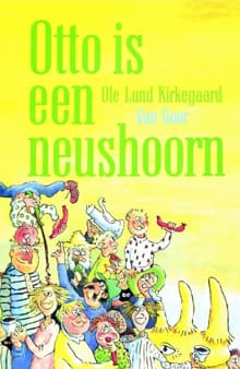 Otto is een neushoorn -  Kirkegaard