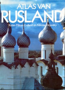 Atlas van Rusland -  MILNER, Robin Milner-Gulland, ...