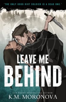Moronova, K: Leave Me Behind - K M Moronova